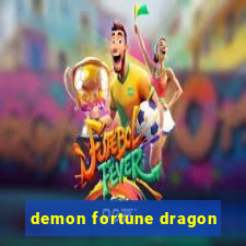 demon fortune dragon